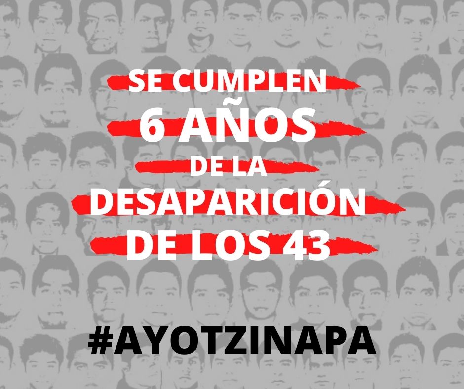 Se Cumplen 6 Años De La Desaparición De Los 43. – La Voz Campesina ...